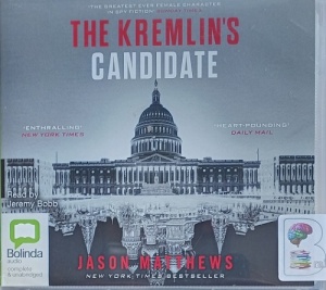 The Kremlin's Candidate written by Jason Matthews performed by Jeremy Bobb on Audio CD (Unabridged)